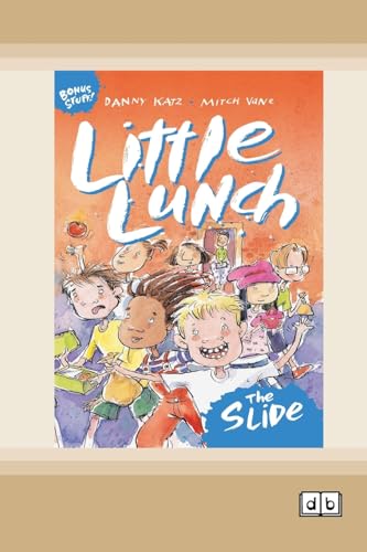 Little Lunch: The Slide: Book 1 (Dyslexia-Friendly Edition)