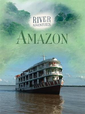River Adventures: The Amazon