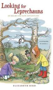 Looking For Leprechauns: An Ellie and Kim Adventure