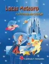 Lucas Meteoro: e A Princesa das Estrelas