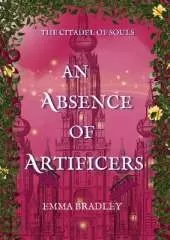 An Absence Of Artificers