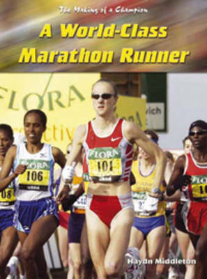 A World Class Marathon Runner