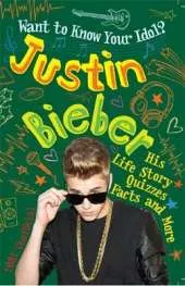 Want to Know Your Idol?: Justin Bieber