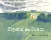 Beyond the Fence