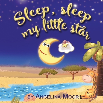 Sleep, sleep my little star