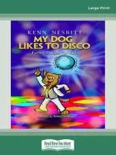 My Dog Likes to Disco: Funny Poems for Kids