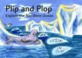 Plip and Plop Explore the Northern Ocean