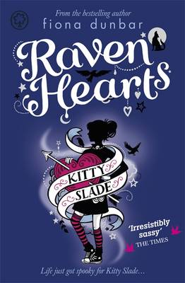 Kitty Slade: Raven Hearts: Book 4