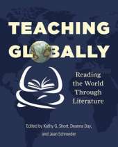 Teaching Globally: Reading the World Through Literature