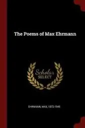 The Poems of Max Ehrmann