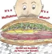 It's a Muffuletta! It's a Whata?