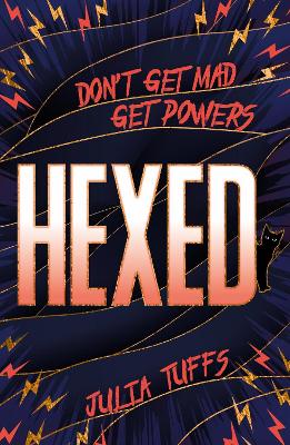 Hexed: Don't Get Mad, Get Powers