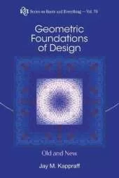 Geometric Foundations Of Design: Old And New