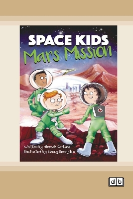 Space Kids: Mars Mission: Book 3 (Dyslexia-Friendly Edition)