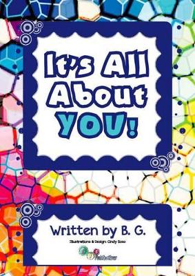 It's All About You!