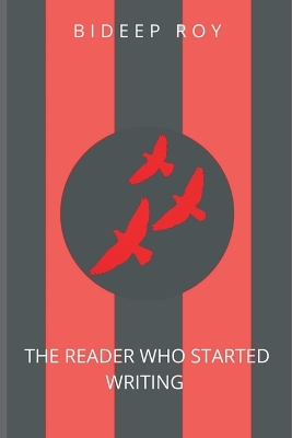 The Reader Who Started Writing.