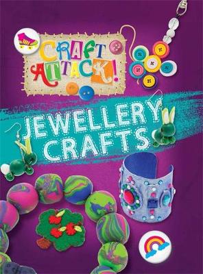 Craft Attack: Jewellery Crafts