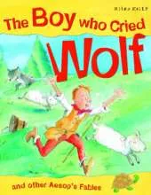 The Boy Who Cried Wolf