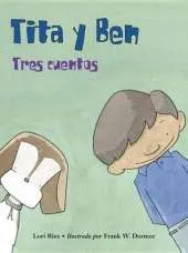 Tita y Ben: Tres Cuentos