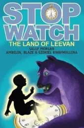 Stopwatch, Book 4: The Land of Leevan