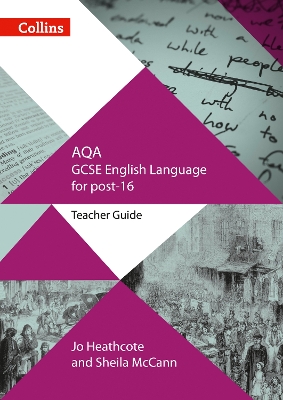 AQA GCSE English Language for post-16: Teacher Guide