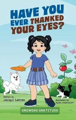 Have You Ever Thanked Your Eyes?