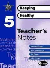 New Star Science Yr5/P6 Keeping Healthy Teacher Notes