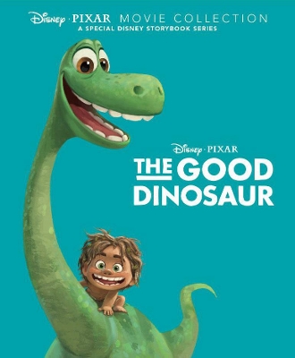 Disney Pixar Movie Collection: The Good Dinosaur: A Special Disney Storybook Series