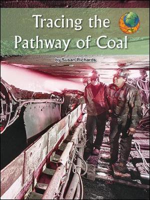 Imagine It! Leveled Readers for Social Studies, Above Level - Tracing the Pathway of Coal (6-pack) - Grade 6