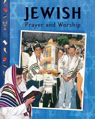 Prayer And Worship: Jewish