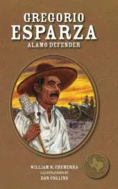 Gregorio Esparza: Alamo Defender