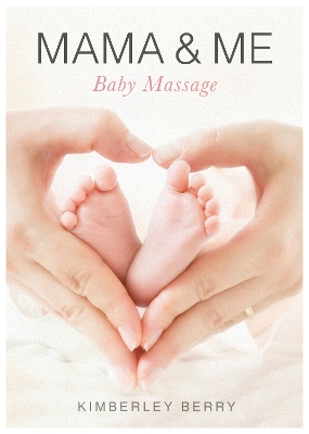 Mama & Me: Baby Massage
