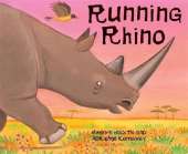 African Animal Tales: Running Rhino