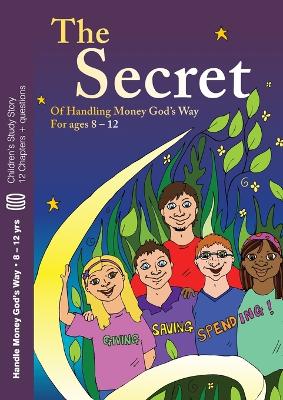 The Secret: of Handling Money God's Way