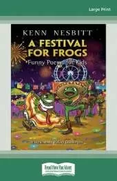 A Festival for Frogs: Funny Poems for Kids