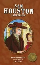 Sam Houston: I am Houston