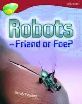 Oxford Reading Tree: Level 15: TreeTops Non-Fiction: Robot - Friend or Foe