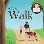 Why We Walk