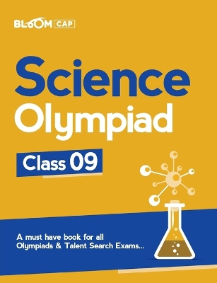 Bloom Cap Science Olympiad Class 9