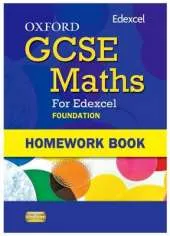 Oxford GCSE Maths for Edexcel: Homework Book Foundation (E-G)