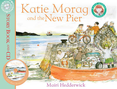 Katie Morag and the New Pier