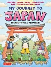 My Journey to Japan: Escape to Yokai Mountain