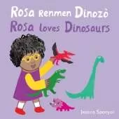 Rosa Renmen Dinozò / Rosa loves Dinosaurs (Haitian Creole Bilingual Edition)