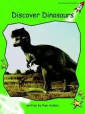 Red Rocket Readers: Early Level 4 Non-Fiction Set A: Discover Dinosaurs (Reading Level 14/F&P Level J)