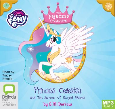Princess Celestia and the Summer of Royal Waves