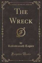 The Wreck (Classic Reprint)