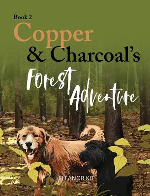 Copper & Charcoals Forest Adventure: Charcoal Finds a Possum