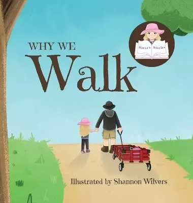 Why We Walk