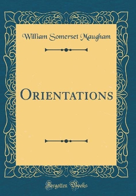 Orientations (Classic Reprint)