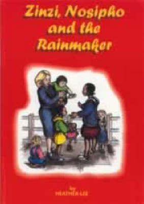 The Zinzi, NoSipho and the Rainmaker